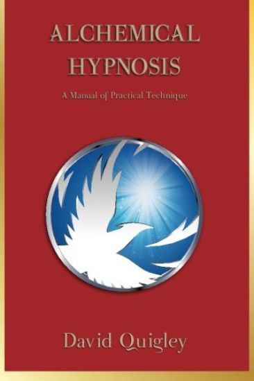 Alchemical Hypnosis: A Manual of Practical Technique