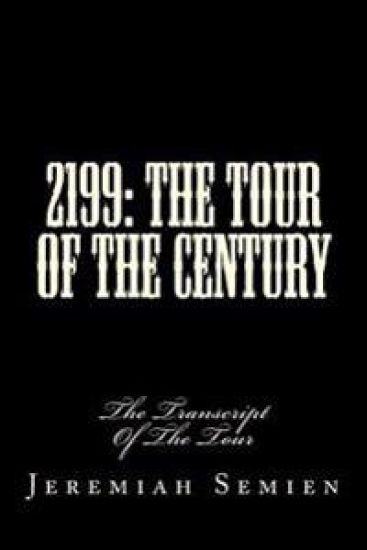 2199: The Tour Of The Century: The Transcript Of The Tour