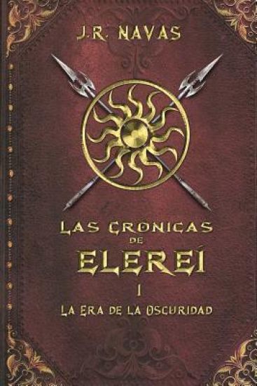 Las Cronicas de Elerei 1