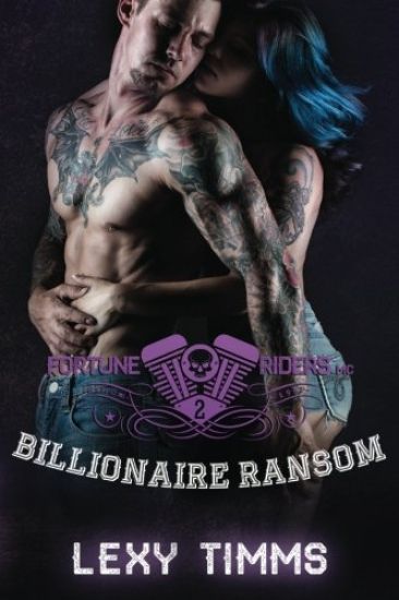 Billionaire Ransom: Motorcycle Club Alpha Bad Boy Romance