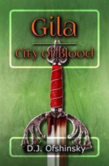 Gila: The City of Blood