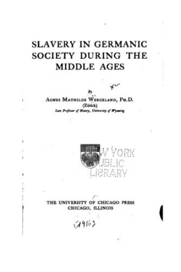 Slavery in Germanic society during the middle ages