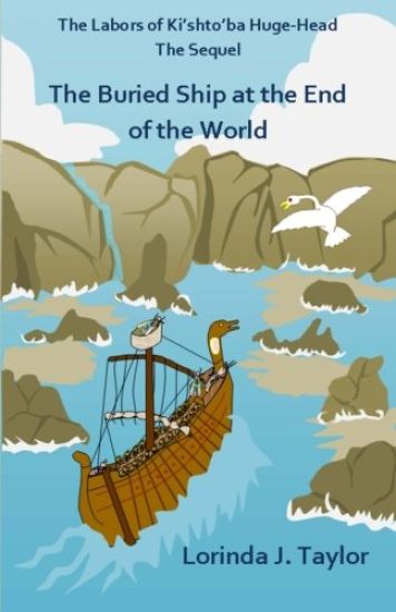 The Labors of Ki'shto'ba Huge-Head, The Sequel: The Buried Ship at the End of the World