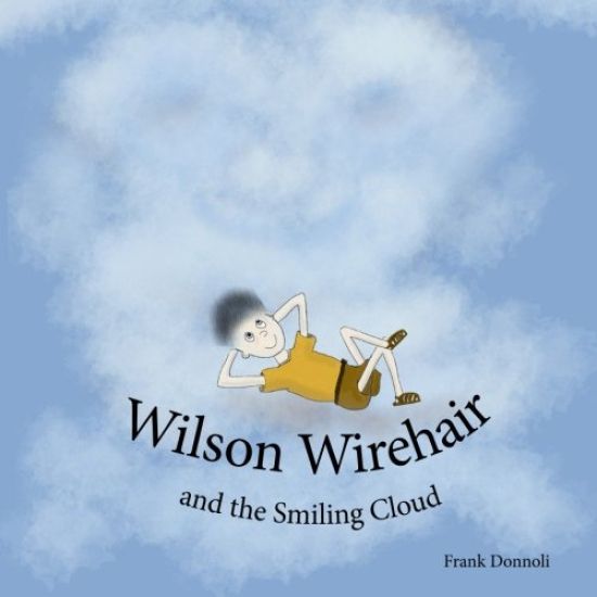 Wilson Wirehair and the Smiling Cloud