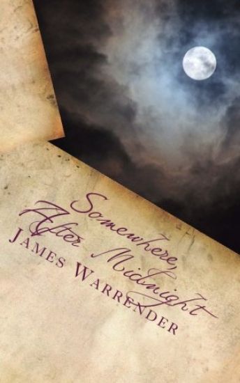 Somewhere, After Midnight: A Mark Henderson Novel