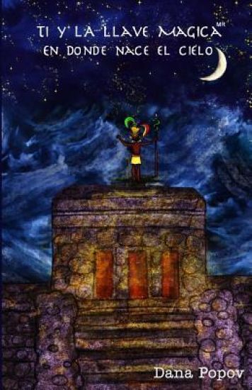Ti y la llave magica: En donde nace el cielo