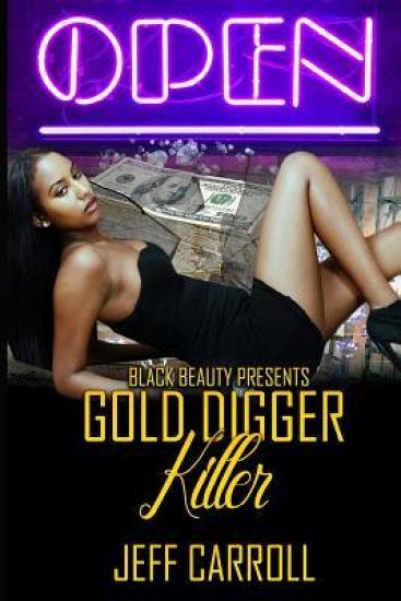 Gold Digger Killer