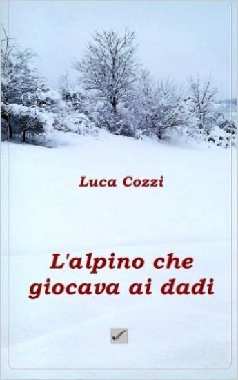 L'alpino che giocava ai dadi