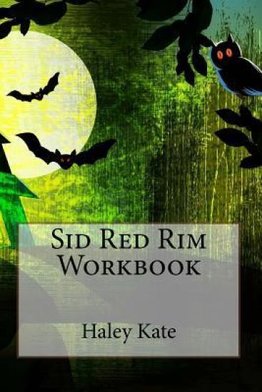 Sid Red Rim: Workbook