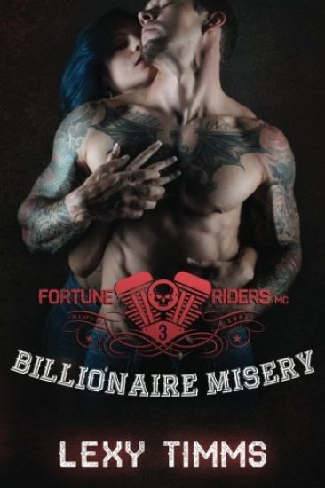 Billionaire Misery: Bad Boy Motorcycle Romance