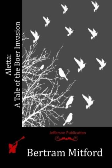 Aletta: A Tale of the Boer Invasion