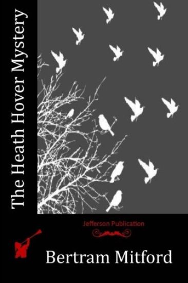 The Heath Hover Mystery