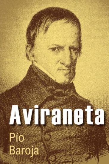 Aviraneta: o la vida de un conspirador