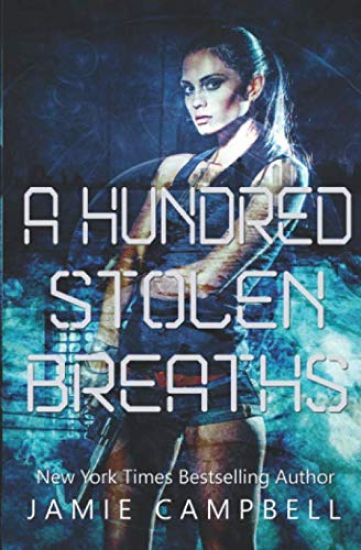 A Hundred Stolen Breaths