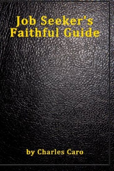 Job Seeker's Faithful Guide (Large Print Edition)