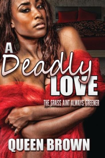 A Deadly Love: the grass ain't always greener