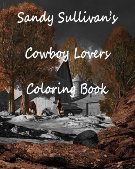 Sandy Sullivan's Cowboy Lovers Coloring Book