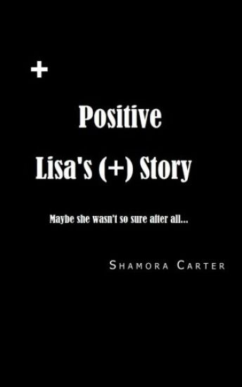 Positive: Lisa's Story