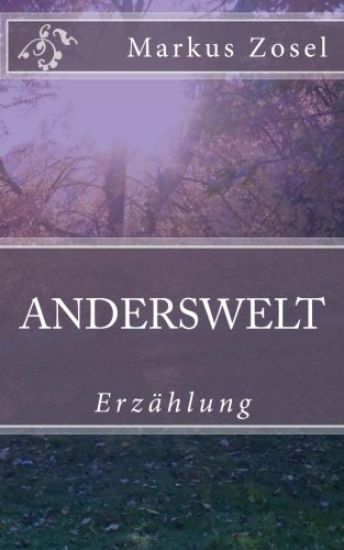 Anderswelt: Erzählung