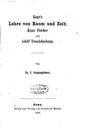 Kant's Lehre von Raum und Zeit, Kuno Fischer und Adolf Trendelenburg