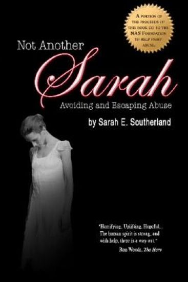 Not Another Sarah: Preventing and Escaping Abuse, 2nd edition