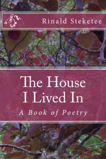 The House I Lived In: A Book of Poetry