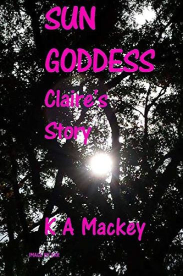 Sun Goddess Claire's Story