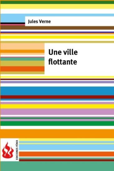 Une ville flottante: (low cost). Édition limitée