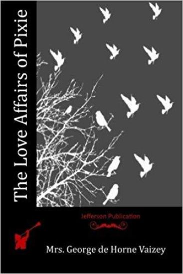 The Love Affairs of Pixie