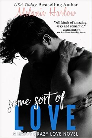 Some Sort of Love (Jillian and Levi): A Happy Crazy Love Novel