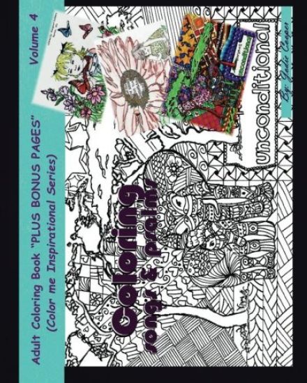 Coloring Psalms and Songs: Color Me Inspirational "Volume 4"