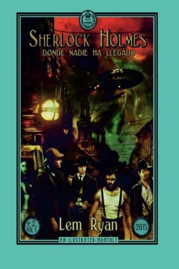 Sherlock Holmes: Donde nadie ha llegado