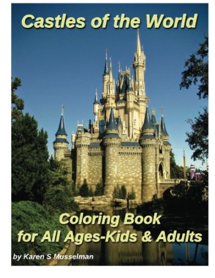Castles of the World Coloring Book: for All Ages-Kids & Adults