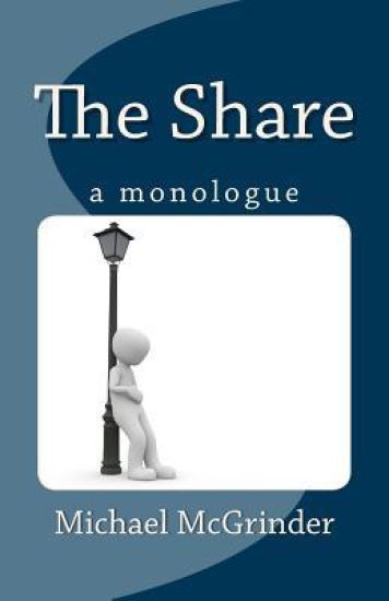 The Share: A Monologue