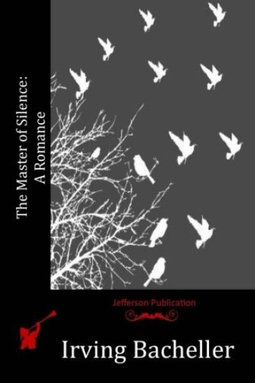 The Master of Silence: A Romance