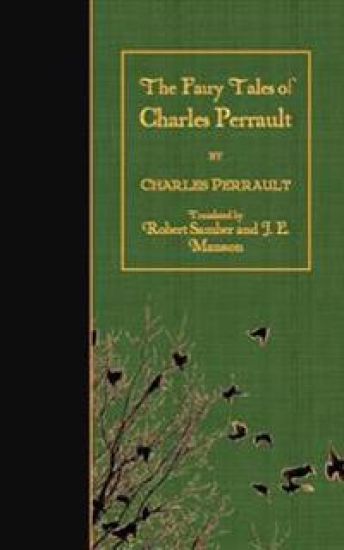 The Fairy Tales of Charles Perrault