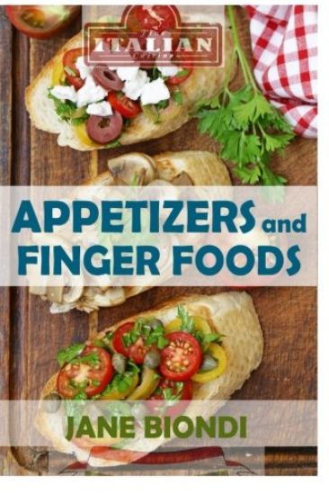 Appetizers And Finger Foods: Healthy Appetizer Recipes
