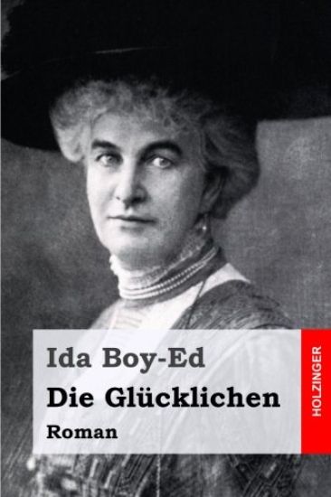 Die Glücklichen: Roman