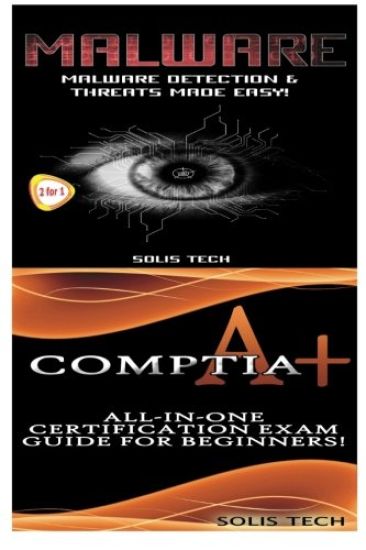 Malware + Comptia A+