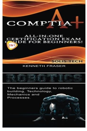 Comptia A+ & Robotics