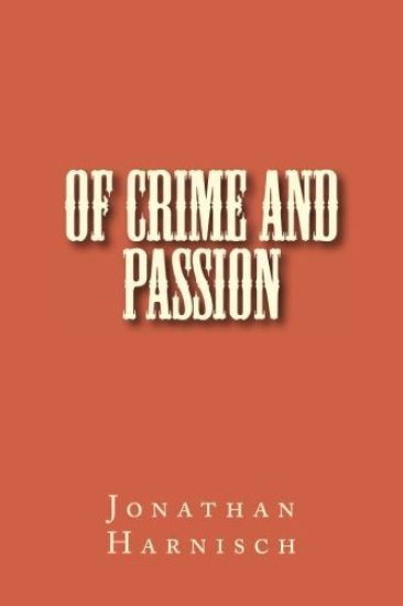 Of Crime and Passion
