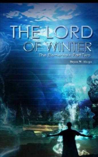 The Lord of Winter: The Elementals Part Two