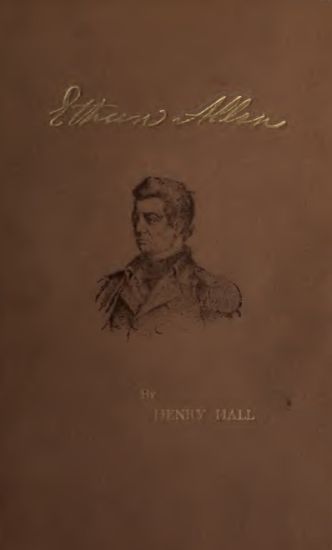 Ethan Allen The Robin Hood of Vermont