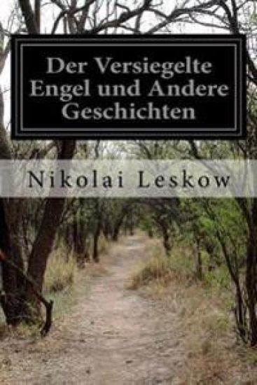 Der Versiegelte Engel und Andere Geschichten