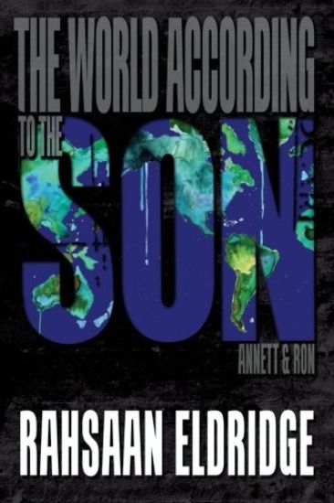 The World According to the Son of Annett and Ron