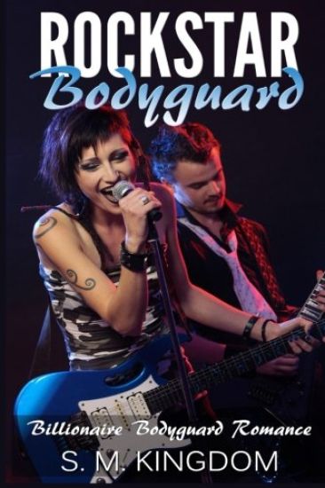 Romance: Rockstar Bodyguard: Sexy and Funny Rock Stars Romance, Billionaire Bodyguard Romance