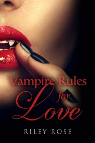 Vampire Rules for Love - NEW EDITION