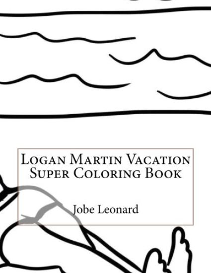 Logan Martin Vacation Super Coloring Book