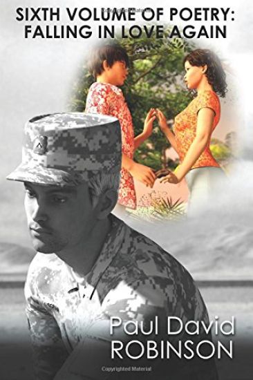 Sixth Volume of Poetry: Falling in Love Again: An Autobiography in Poetry