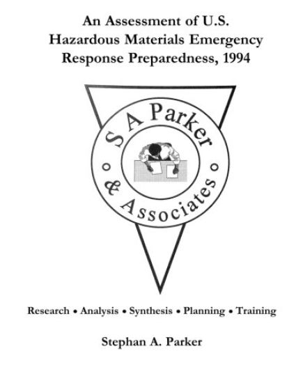An Assessment of U.S. Hazardous Materials Emergency Response Preparedness,1994